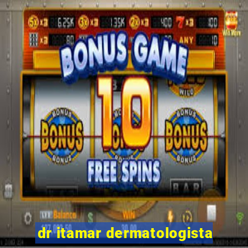 dr itamar dermatologista